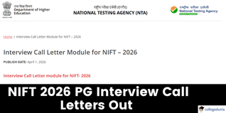 NIFT 2026 PG Interview Call Letters Out @exams.nta.nic.in; Check Interview Dates Here
